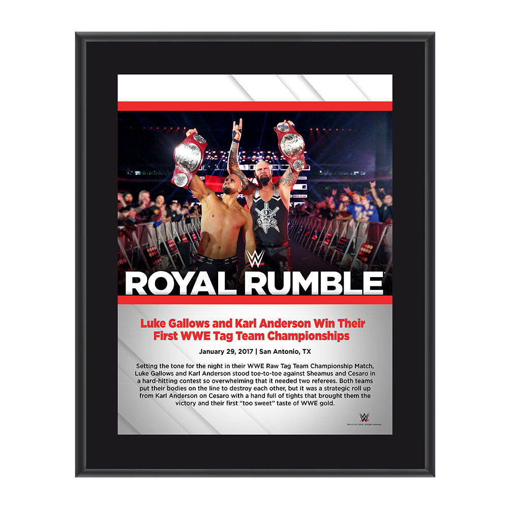 Luke Gallows and Karl Anderson Royal Rumble 2017 10 x 13 Commemorative Photo Plaque Pwcatalog