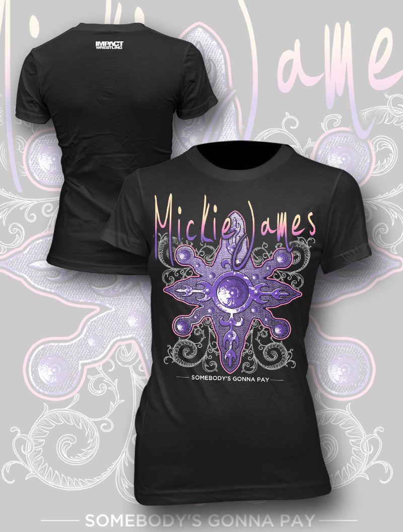 Mickie James Somebody's Gonna Pay Ladies T-Shirt Pwcatalog