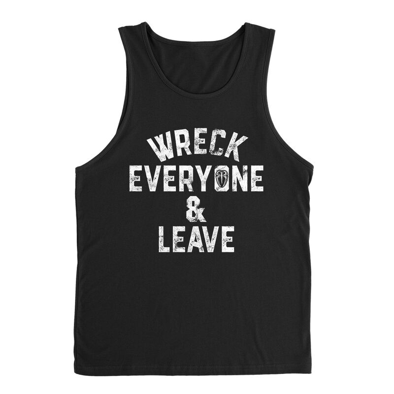 Roman Reigns Wreck Everyone & Leave Tank Top Pwcatalog