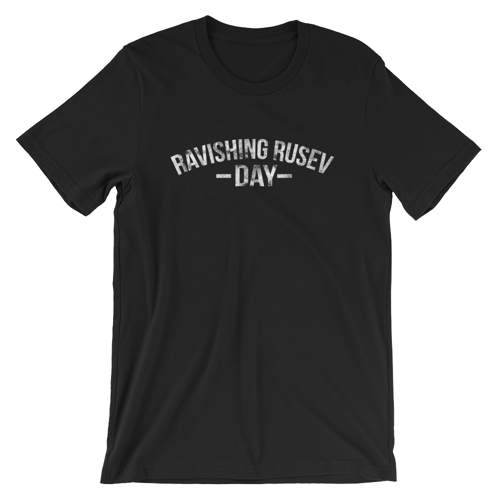 Rusev & Lana MMC Ravishing Rusev Day Unisex T-Shirt Pwcatalog