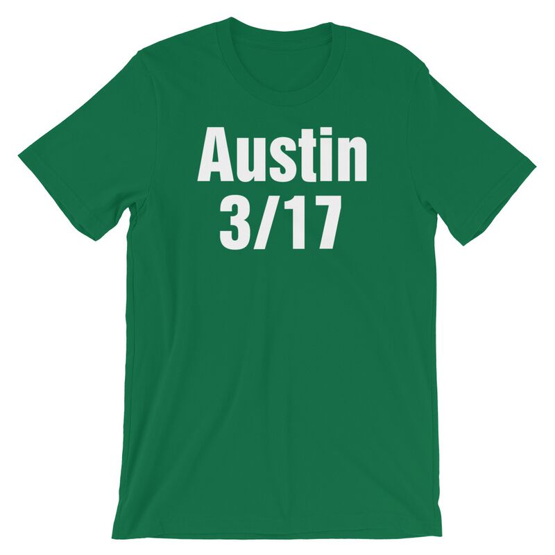 Stone Cold Steve Austin Austin 3-17 St. Patrick's Day T-Shirt Pwcatalog