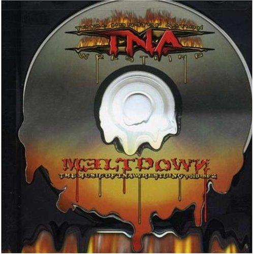 Meltdown: The Music of TNA Wrestling Volume 2 2007 Music CDs PWcatalog
