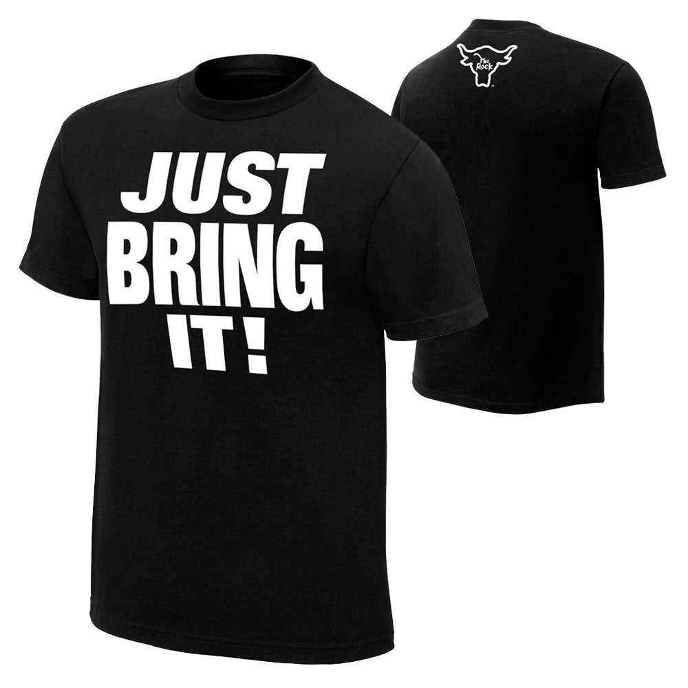 The Rock Just Bring It T-Shirt Pwcatalog