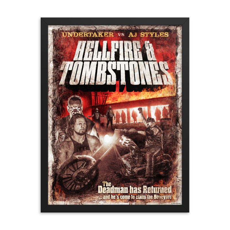 Undertaker & AJ Styles Hellfire & Tombstones 18 x 24 Framed Giclée Poster Pwcatalog