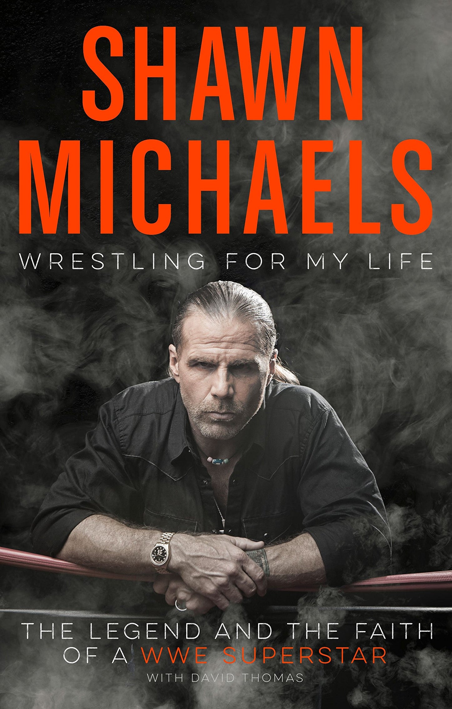 Wrestling for My Life The Legend the Reality and the Faith of a WWE Superstar Books PWcatalog