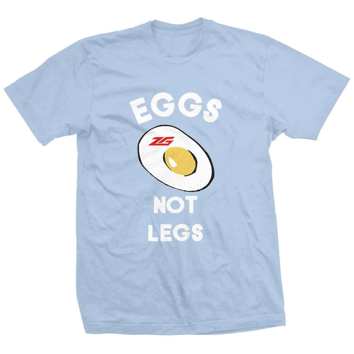Zach Gowen Eggs Not Legs! Shirt Pwcatalog