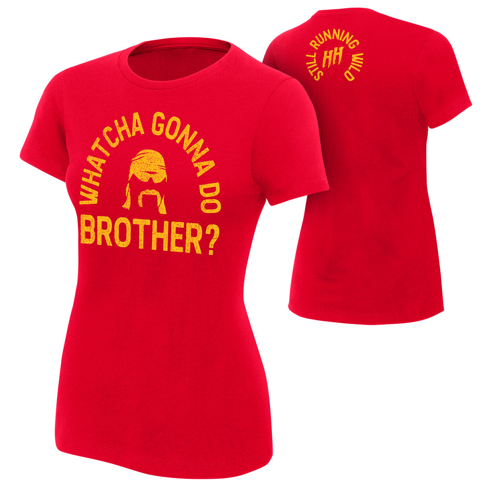 Hulk Hogan "Whatcha Gonna Do Brother?" Women's Authentic T-Shirt
