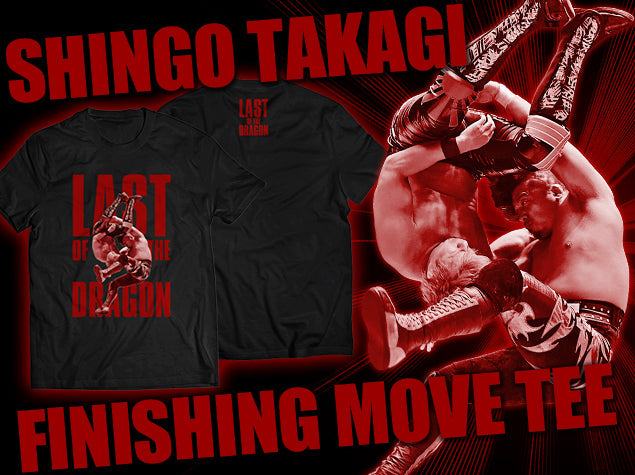 Shingo Takagi - Last of the Dragon T-Shirt T-Shirt PW Catalog