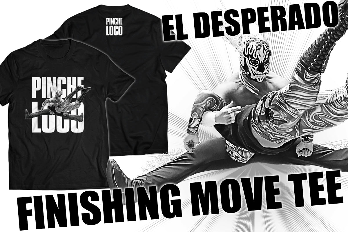 El Desperado - Pinche Loco T-Shirt T-Shirt PW Catalog