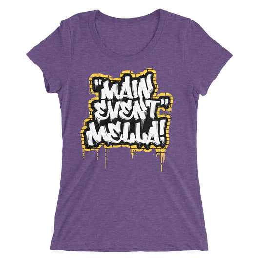 Carmella "Main Event Mella!" Women's Tri-Blend T-shirt T-Shirt PW Catalog