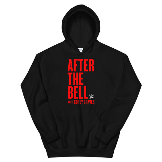 After The Bell With Corey Graves Pullover Hoodie Hoodie PW Catalog