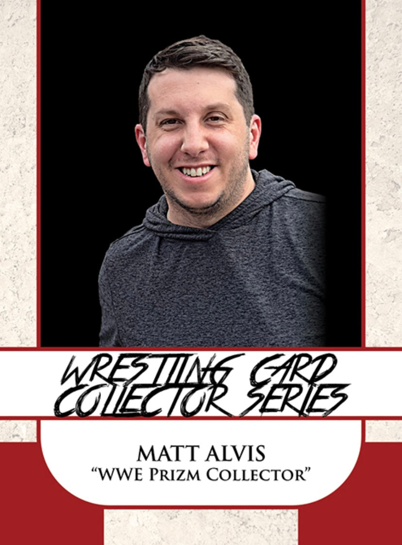 Matt Alvis “WWE Prizm Collector”