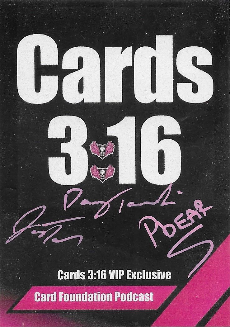 Cards 3:16 VIP Exclusive – Card Foundation Podcast trading card PW Catalog