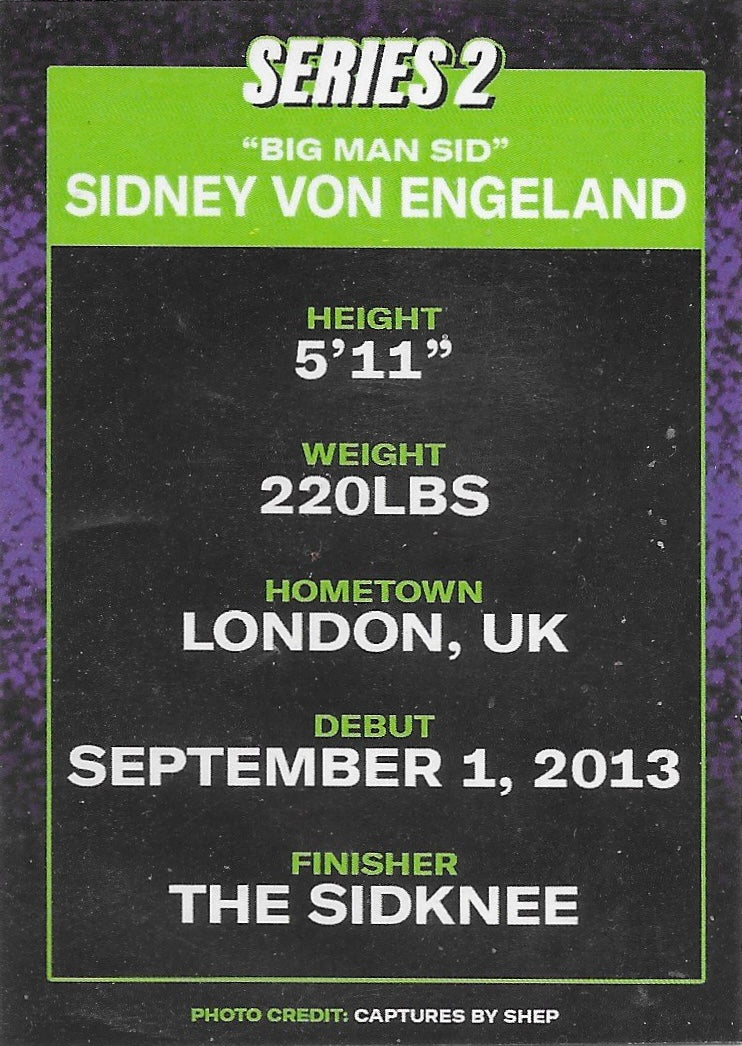 “Big Man SID” Sidney VON Engeland