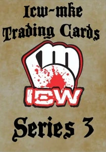 ICW MKE Official Trading Cards Series 3