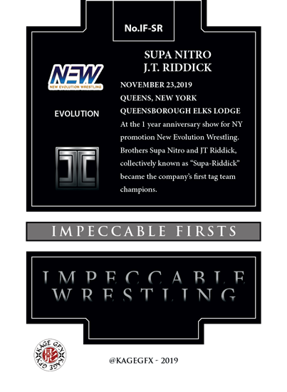 New Evolution Wrestling – Supa-Riddick: J.T. Riddick / Supa Nitro