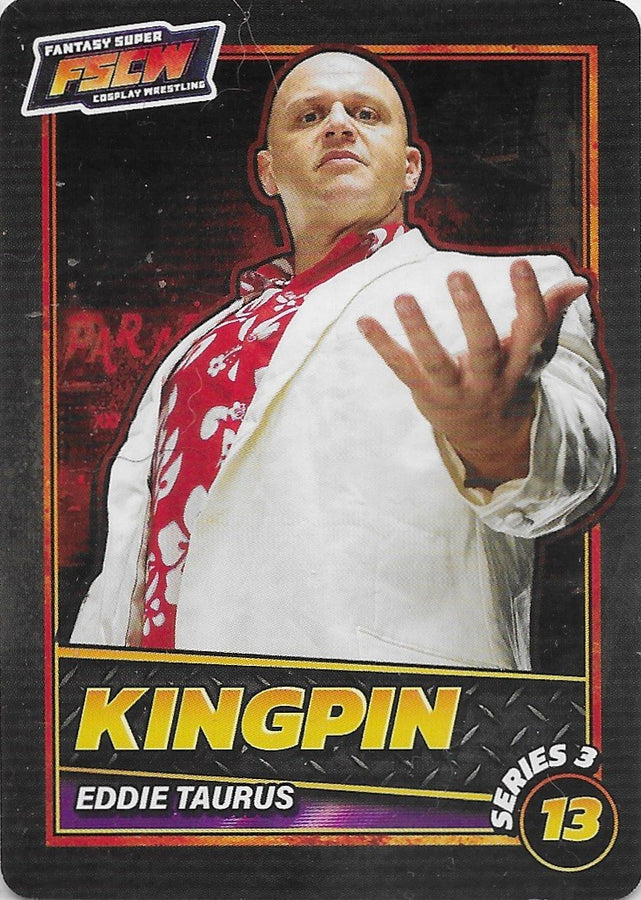 Kingpin / Eddie Taurus