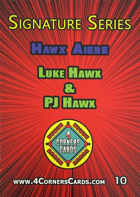 Hawx Aiere: Luke Hawx & PJ Hawx