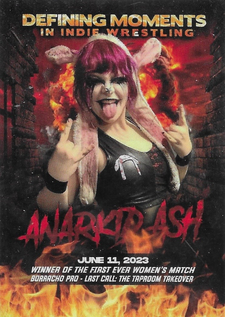 Defining Moments in Indie Wrestling: Anarkid ASH trading card PW Catalog