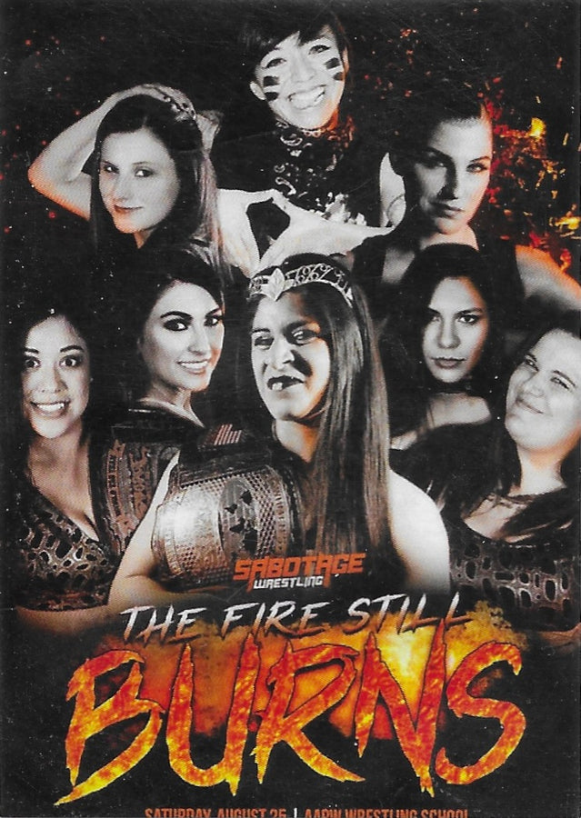 The Fire Still Burns