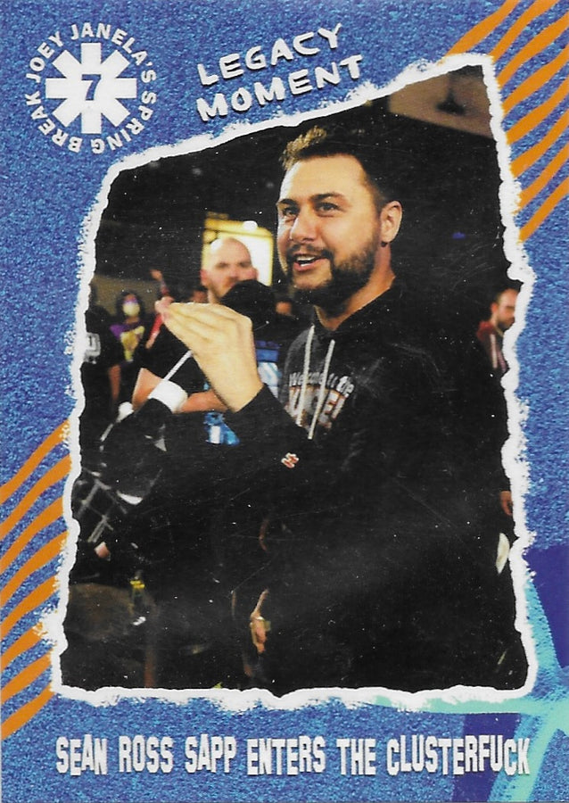 Legacy Moment – Sean Ross Sapp Enters the Clusterfuck trading card PW Catalog