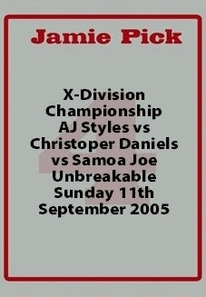 AJ Styles vs Christopher Daniels vs Samoa JOE trading card PW Catalog