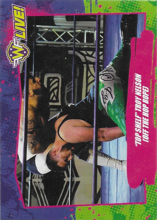 “Top Shelf” Troy Nelson (OFF the HOP Rope) trading card PW Catalog