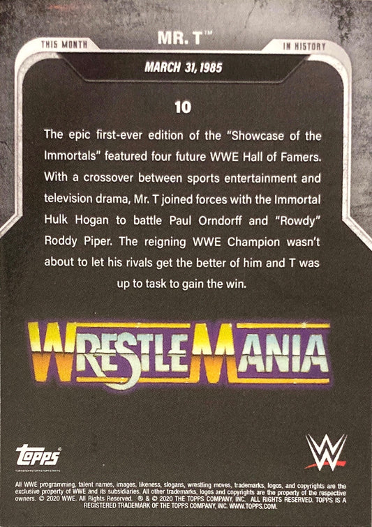 Wrestlemania – March 31, 1985 MR. T & Hulk Hogan DEF. Paul Orndorff & “Rowdy” Roddy Piper