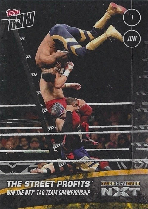 The Street Profits Win the NXT TAG Team Championship trading card PW Catalog