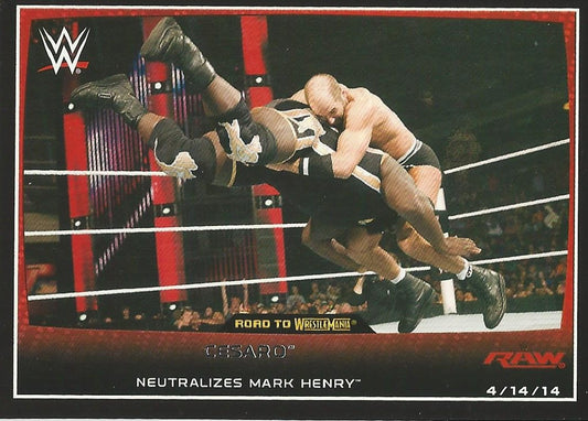 WWE Topps Road to WrestleMania 2015 Cesaro #6