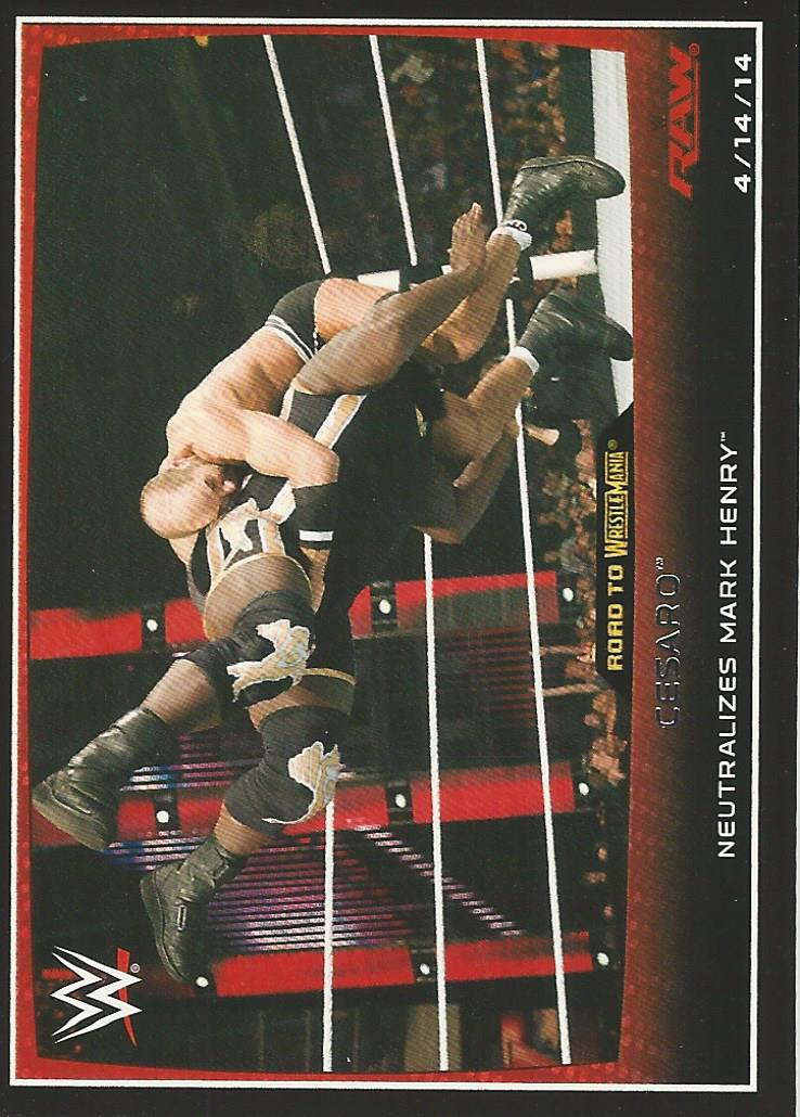 WWE Topps Road to Wrestlemania 2015 Cesaro #6