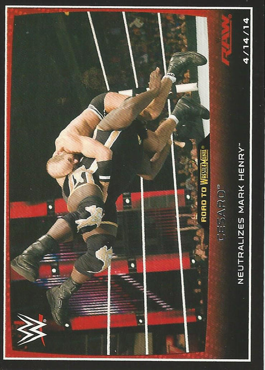WWE Topps Road to Wrestlemania 2015 Cesaro #6