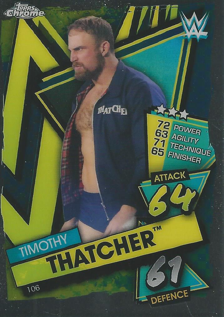 WWE Topps Slam Attax Chrome 2021 Timothy Thatcher #106