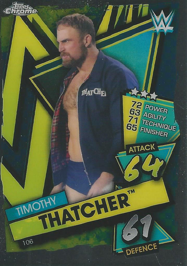 WWE Topps Slam Attax Chrome 2021 Timothy Thatcher #106