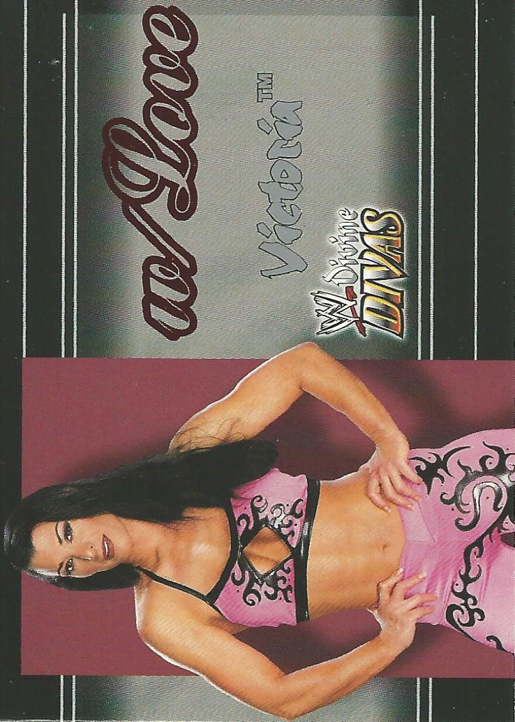 WWE Fleer Divine Divas 2003 With Love Victoria #10 of 16