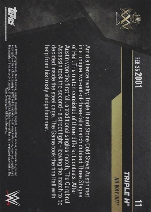 FED 25 2001 – Triple H DEF. Stone Cold Steve Austin in a Three Stages of Hell Match trading card PW Catalog