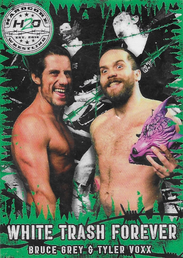 White Trash Forever – Bruce Grey & Tyler Voxx