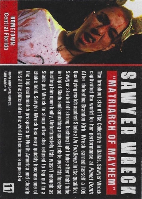 “Matriarch of Mayhem” Sawyer Wreck