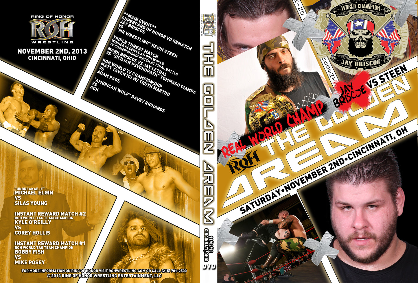 THE GOLDEN DREAM - 11/2/13 CINCINNATI, OH (DVD)