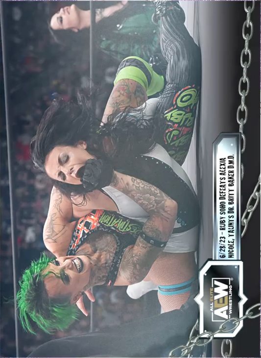 6/28/23 – Ruby Soho – Ruby Soho Defeats Alexia Nicole, Taunts DR. Britt Baker D.M.D. trading card PW Catalog