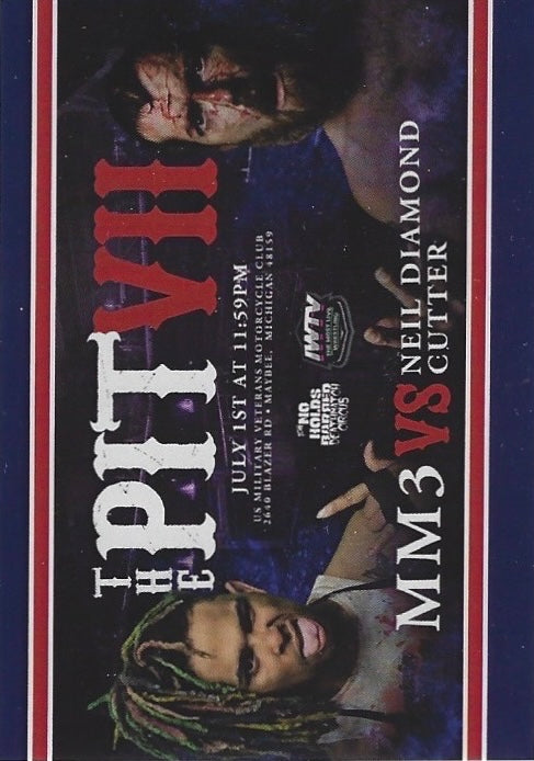 The Pit VII – MM3 vs Neil Diamond Cutter