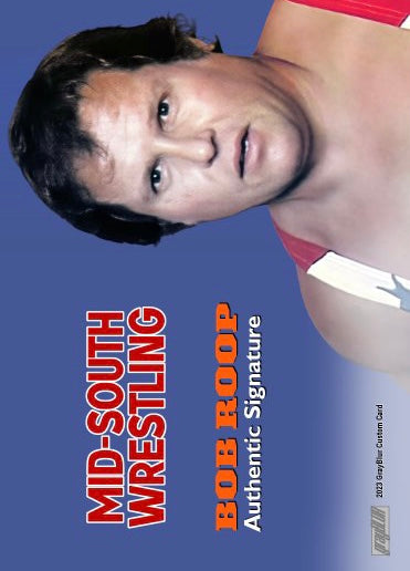 BOB Roop – Mid-South Wrestling