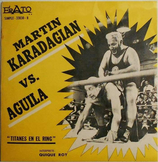 Titanes En El Ring Martín Karadagián Vs Aguila 1967