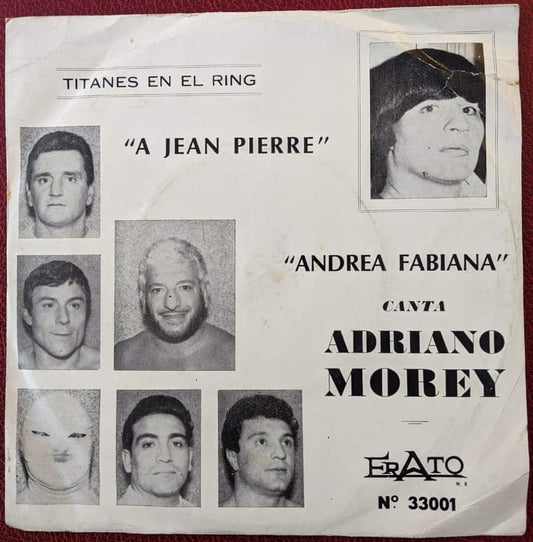 Titanes En El Ring "A Jean Pierre" & "Andrea Fabiana" by Adriano Morey 1966