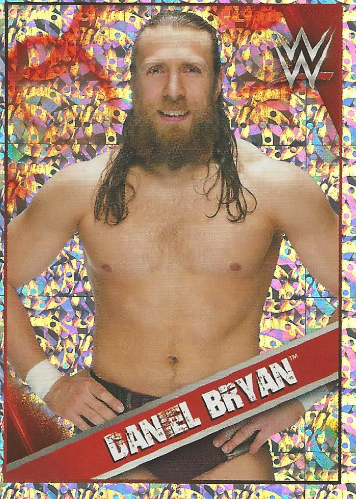 WWE Topps Then Now Forever 2016 Stickers Foil Daniel Bryan #123