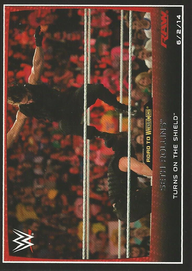 WWE Topps Road to Wrestlemania 2015 Seth Rollins #25