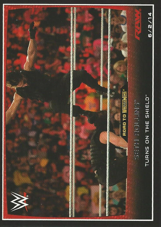 WWE Topps Road to Wrestlemania 2015 Seth Rollins #25