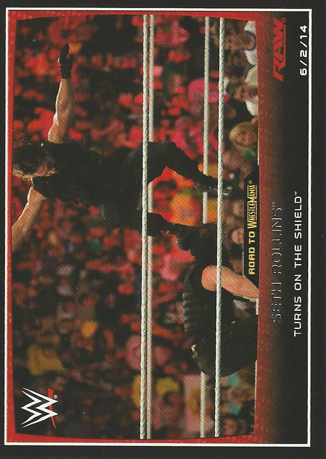 WWE Topps Road to Wrestlemania 2015 Seth Rollins #25