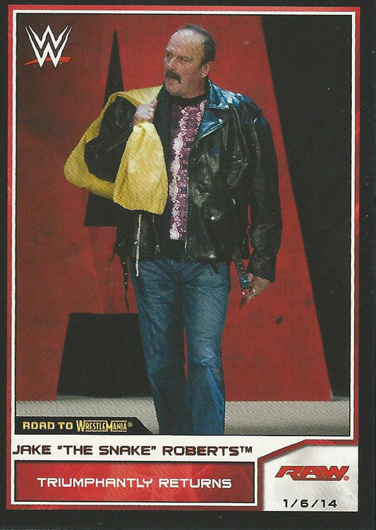 WWE Topps Road to Wrestlemania 2014 Jake the Snake Roberts #68
