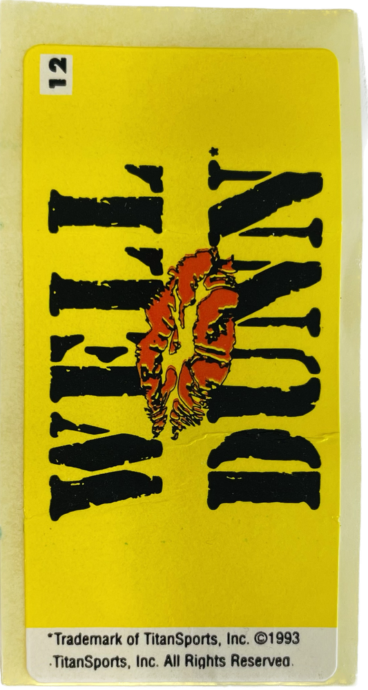 WWF Dunkin Bubble Gum Stickers (1993) No. 12 Well Dunn PW Catalog